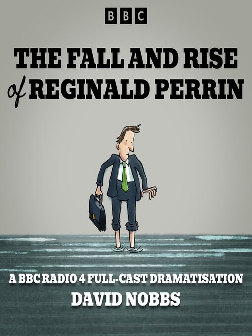 Title details for The Fall and Rise of Reginald Perrin by David Nobbs - Available